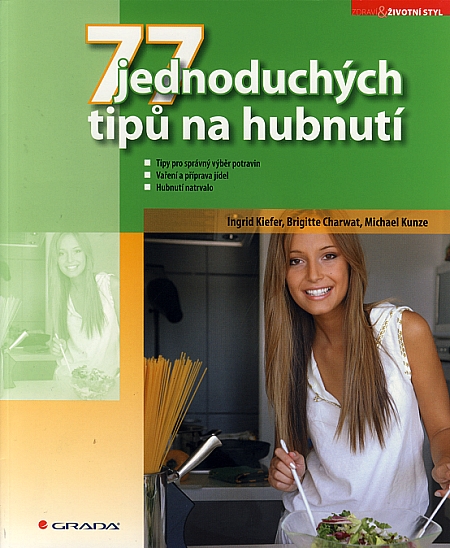 Kniha 77 jednoduchých tipů na hubnutí