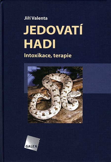Kniha Jedovatí hadi (Intoxikace, terapie)