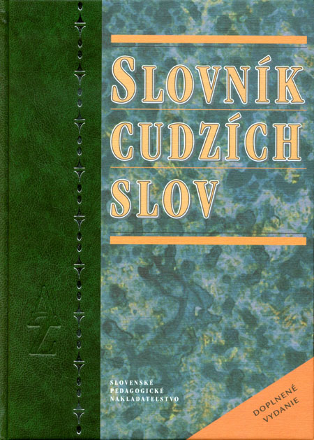 Slovník cudzích slov - doplnené 3.vydanie - Kolektív autorov