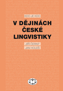 Kdo je kdo v dějinách české lingvistiky kúpite na Gorila.sk