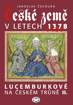 České země v letech 1378-1437 kúpite na Gorila.sk