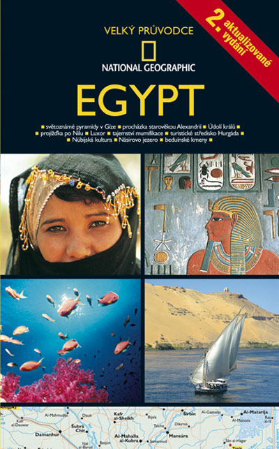 Egypt (Velký průvodce National Geographic, 2. aktualizované vydání)