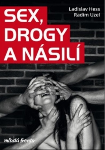 Kniha Sex, drogy a násilí