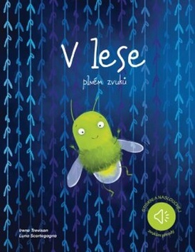 Kniha V lese plném zvuků