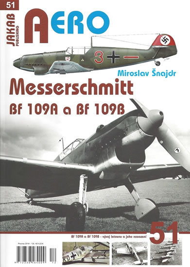 Messerschmitt Bf 109A a Bf 109B - Miroslav Šnajdr