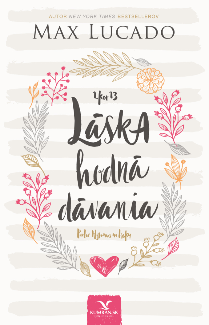 Kniha Láska hodná dávania - Max Lucado