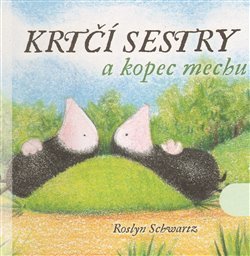 Kniha Krtčí sestry a kopec mechu