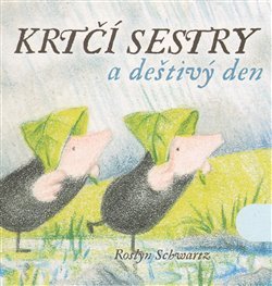 Kniha Krtčí sestry a deštivý den