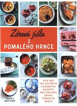 Zdravá jídla z pomalého hrnce