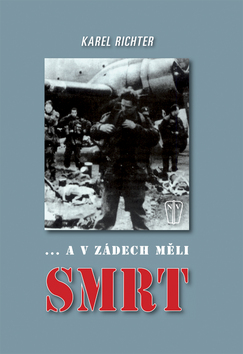 Kniha ... a v zádech měli smrt