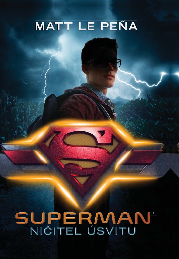 Superman: Ničitel úsvitu - Matt de la Pena kúpite na Gorila.sk