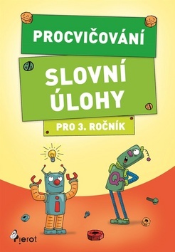 Procvičování - Slovní úlohy pro 3. ročník kúpite na Gorila.sk