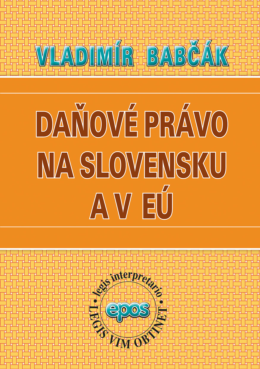 Kniha Daňové právo na Slovensku a v EÚ