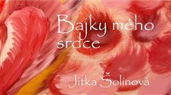 Kniha Bajky mého srdce