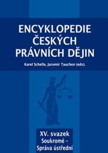 Encyklopedie českých právních dějin XV. (svazek Soukromé