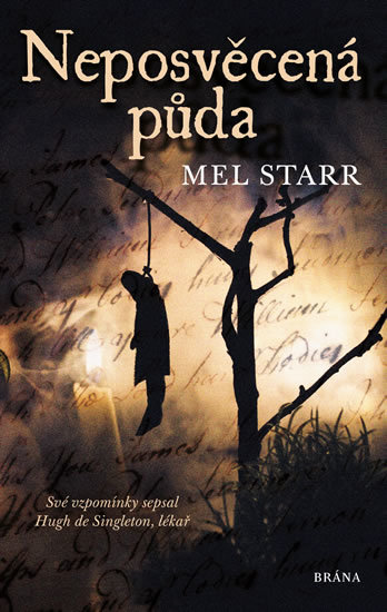 Kniha Neposvěcená půda - Mel Starr