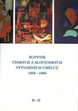 Kniha Slovník českých a slovenských výtvarných umělců 1950 - 1998 (D