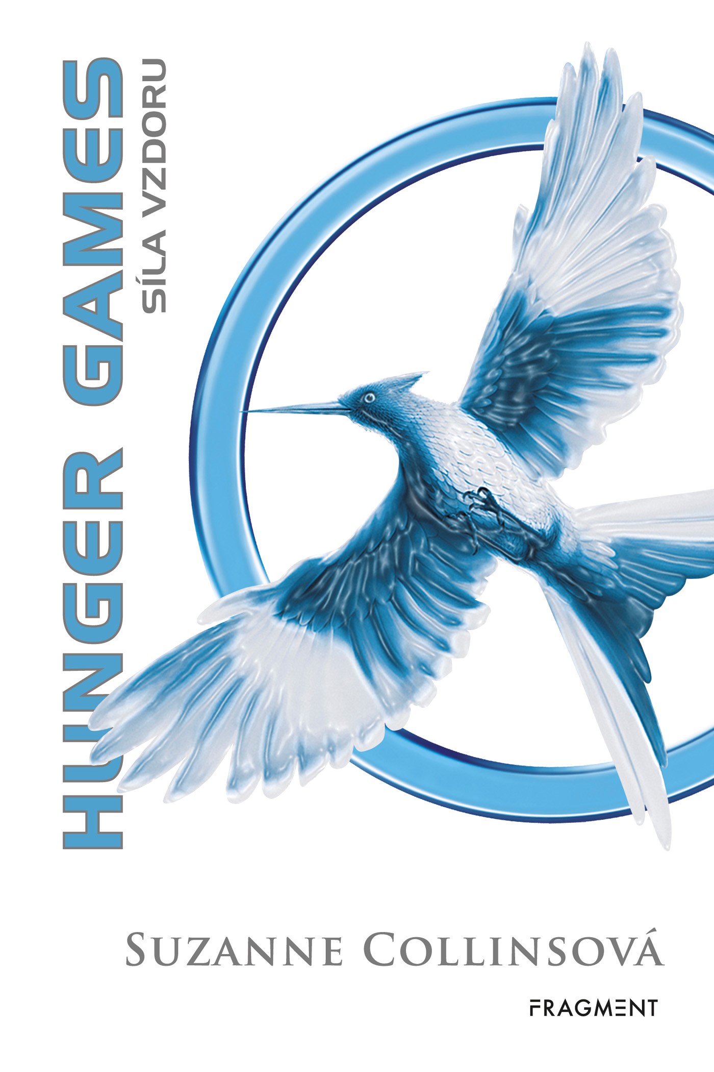 Hunger Games - Síla vzdoru 2. vydání - Suzanne Collins