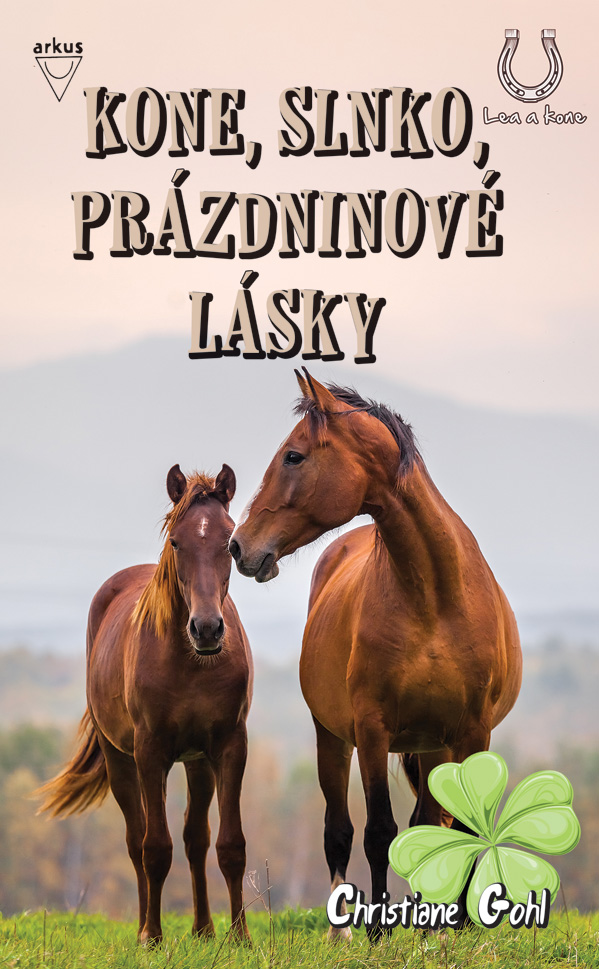 Kone, slnko, prázdninové lásky (Lea a kone) kúpite na Gorila.sk
