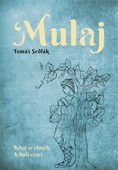 Mulaj - Tomáš Sedlák