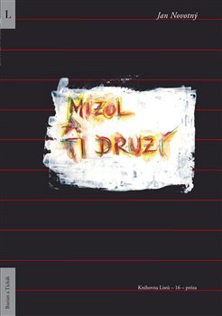 Mizol a ti druzí kúpite na Gorila.sk