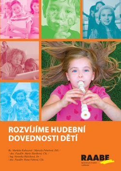 Kniha Rozvíjíme hudební dovednosti dětí