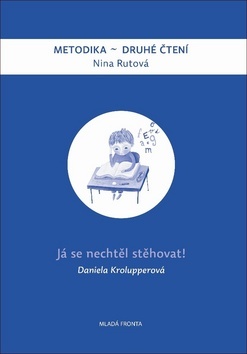 Kniha Já se nechtěl stěhovat! (Metodika