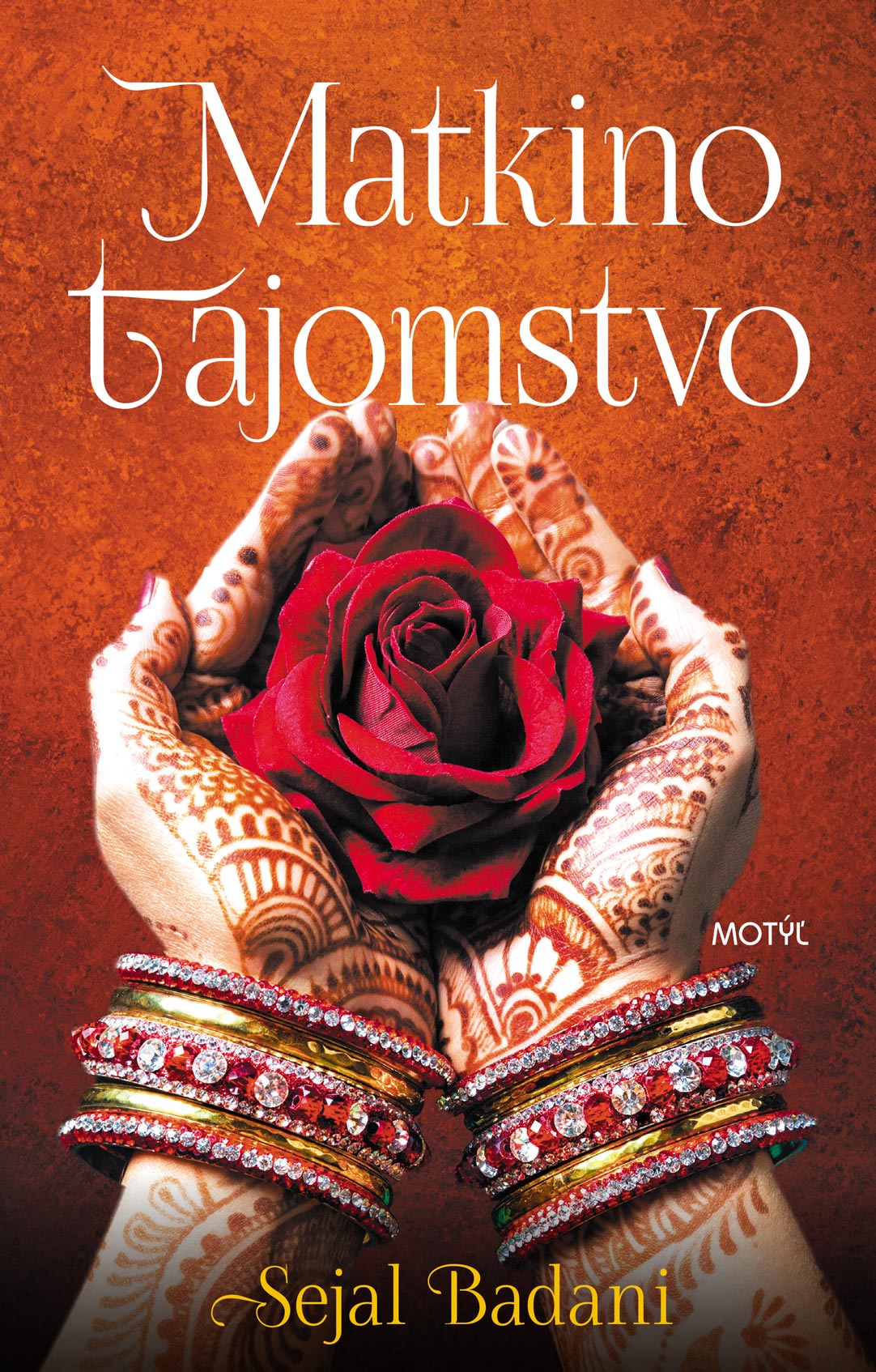 Kniha Matkino tajomstvo - Sejal Badani,Martina Šturcelová