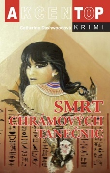 Smrt chrámových tanečnic kúpite na Gorila.sk