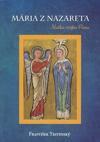 Kniha Mária z Nazareta (Matka môjho Pána)