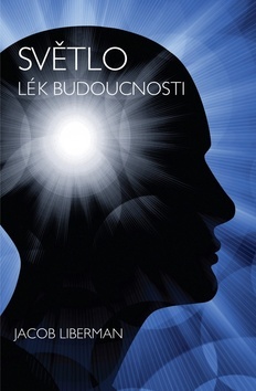 Kniha Světlo - Lék budoucnosti