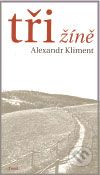 Tři žíně - Alexandr Kliment kúpite na Gorila.sk