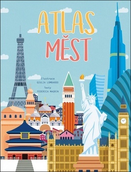 Kniha Atlas měst - Federica Magrin,Giulia Lombardo,Fabio Silva