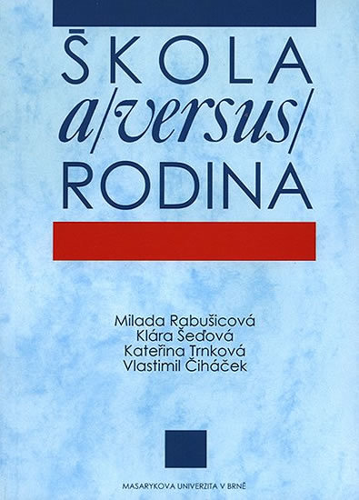 Kniha Škola a (versus) rodina