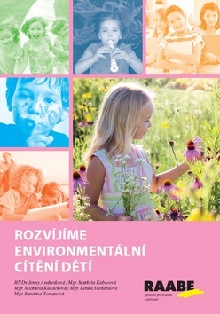 Kniha Rozvíjíme environmentální cítění dětí