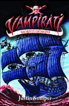 Vampiráti 1 - Mořští démoni - Justin Somper