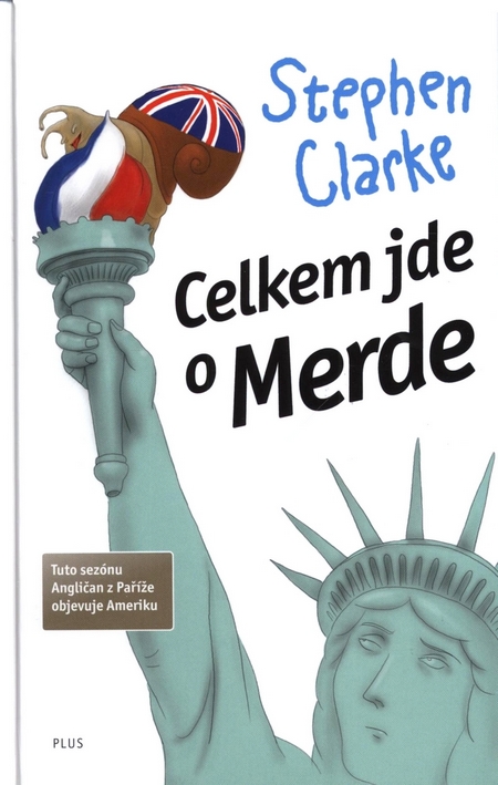 Celkem jde o Merde - Stephen Clarke kúpite na Gorila.sk