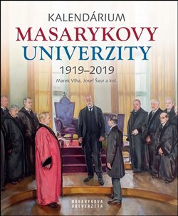 Kalendárium Masarykovy univerzity 1919–2019 kúpite na Gorila.sk