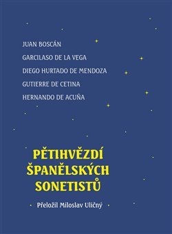 Kniha Pětihvězdí španělských sonetistů