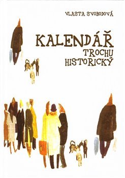 Kniha Kalendář trochu historický