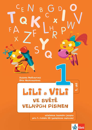 Lili a Vili - Ve světě velkých písmen (1. díl) - učebnice českého jazyka pro 1. ročník ZŠ (genetická metoda) kúpite na Gorila.sk