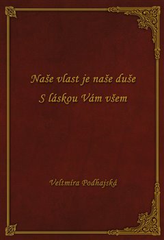 Kniha Naše vlast je naše duše