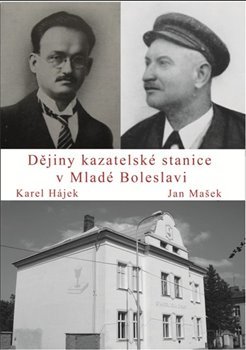 Kniha Dějiny kazatelské stanice v Mladé Boleslavi