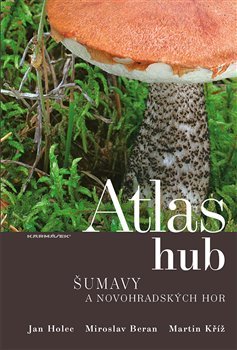 Kniha Atlas hub Šumavy a Novohradských hor