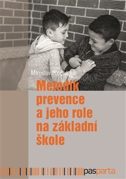 Metodik prevence a jeho role na základní škole kúpite na Gorila.sk