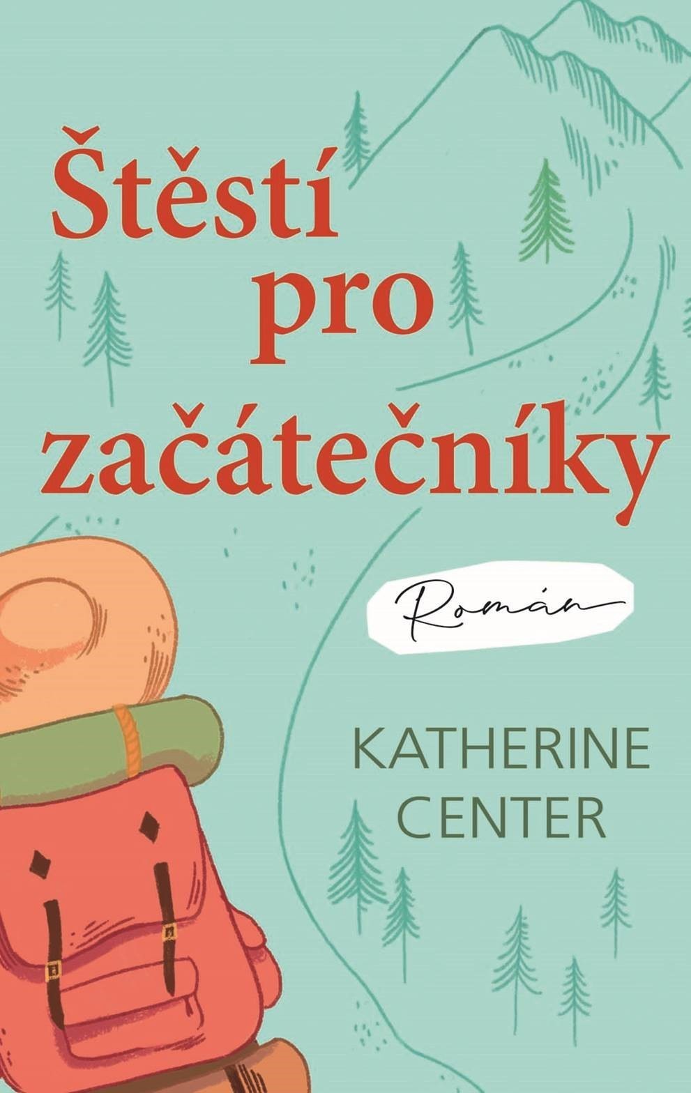 Štěstí pro začátečníky - Katherine Center kúpite na Gorila.sk