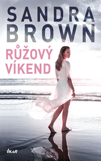 Kniha Růžový víkend - Sandra Brown