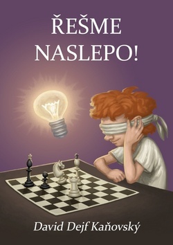 Řešme naslepo - David Kaňovský kúpite na Gorila.sk