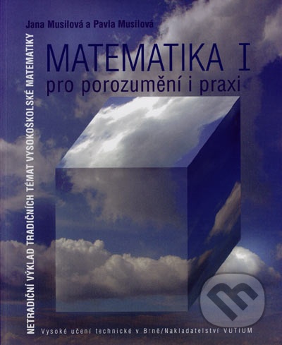 Kniha Matematika pro porozumění a praxi I.