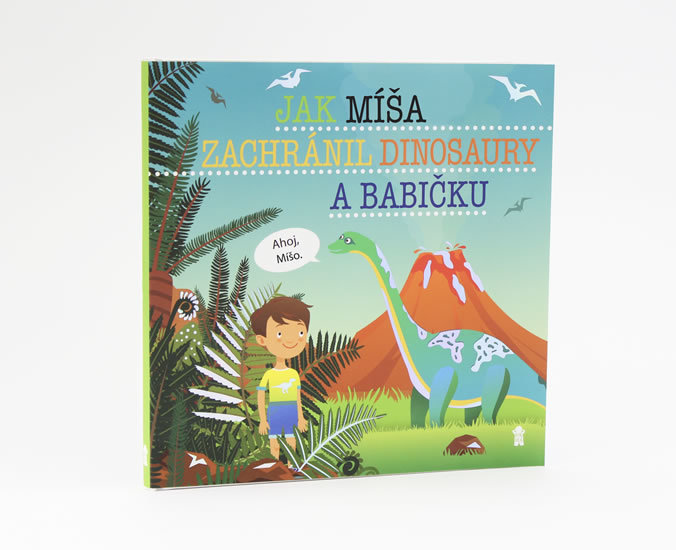 Jak Míša zachránil dinosaury a babičku kúpite na Gorila.sk